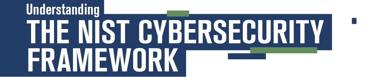 Topic: NIST Cybersecurity Framework